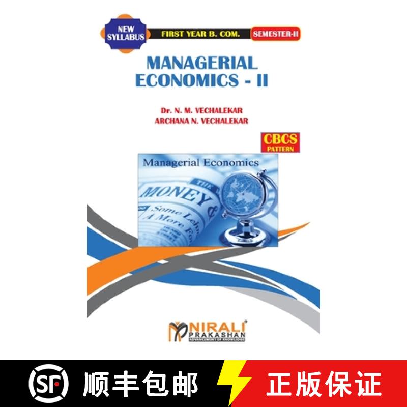 【2-3周达】Managerial Economics -- II [9789389686531]