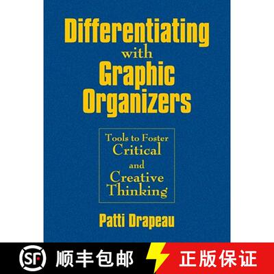 【3-4周达】Differentiating With Graphic Organizers: Tools to Foster Critical and Creative Thinking [9781412959759]