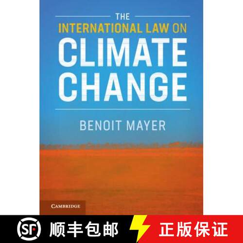 【3-4周达】精装 The International Law on Climate Change [9781108419871]