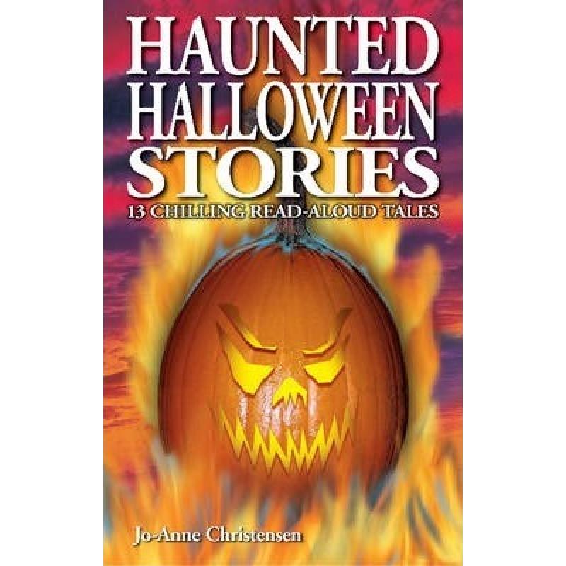 预订 haunted halloween stories: 13 chilli. [9781894877343]