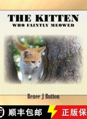 【3-4周达】The Kitten Who Faintly Meowed [9798330443093]