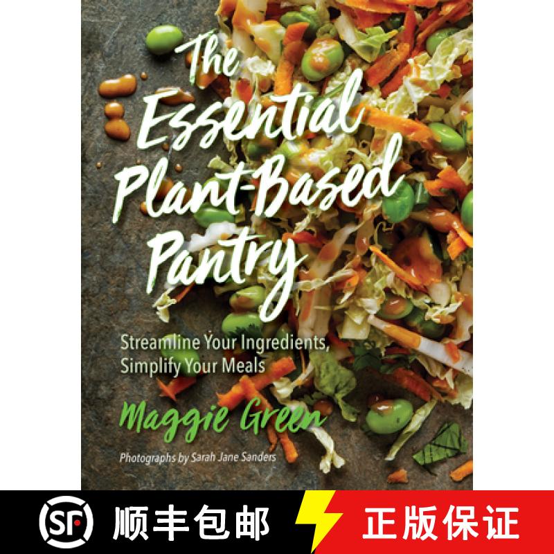 【3-4周达】The Essential Plant-Based Pantry: Streamline Your Ingredients, Simplify Your Meals [9781684350100]