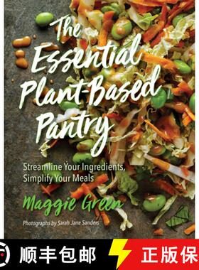 【3-4周达】The Essential Plant-Based Pantry: Streamline Your Ingredients, Simplify Your Meals [9781684350100]
