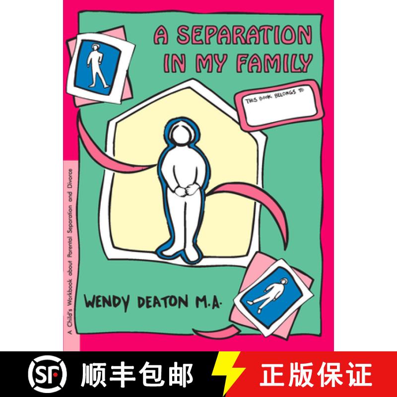 【3-4周达】Grow: A Separation in My Family: A Child's Workbook about Parental Separation and Divorce [9781630268299]