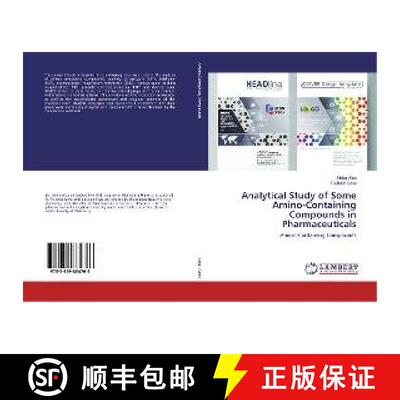 预订 Analytical Study of Some Amino-Containing Compounds in Pharmaceuticals [9783659864766]