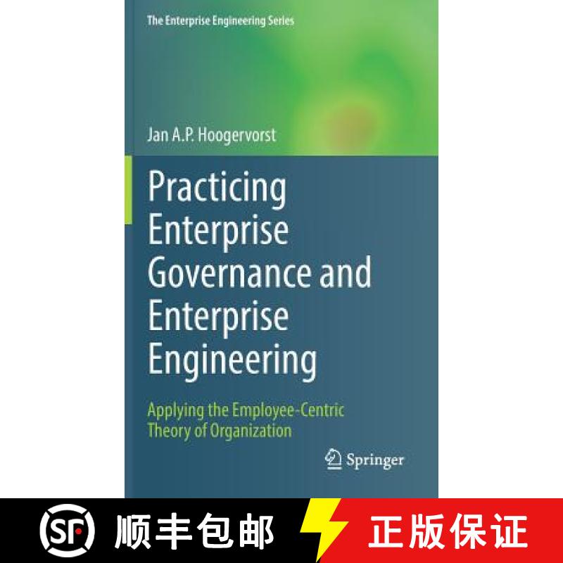【3-4周达】Practicing Enterprise Governance and Enterprise Engineering : Applying the Employee-Centri... [9783319736570]
