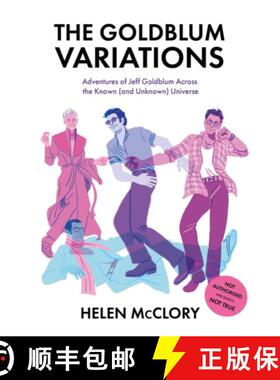 【3-4周达】The Goldblum Variations: Adventures of Jeff Goldblum Across the Known (and Unknown) Universe [9781912489244]