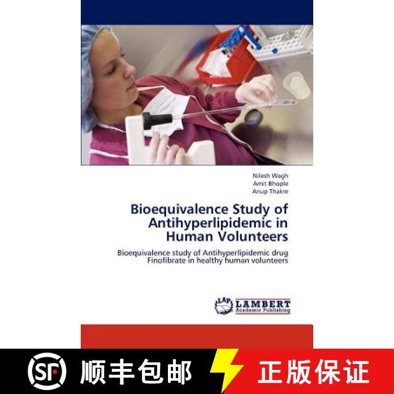预订 Bioequivalence Study of Antihyperlipidemic in Human Volunteers [9783659289798]