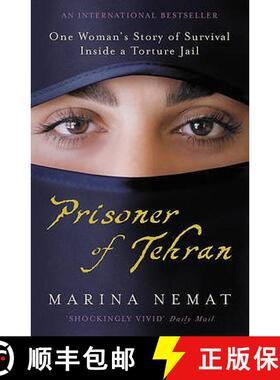 【3-4周达】Prisoner of Tehran: One Woman's Story of Survival Inside a Torture Jail [9780719562525]
