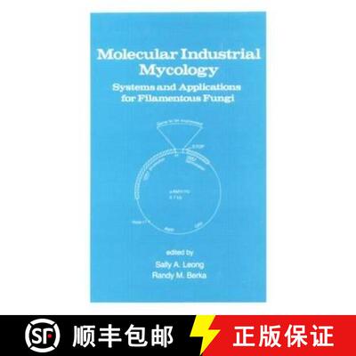 【3-4周达】Molecular Industrial Mycology : Systems and Applications for Filamentous Fungi [9780824783921]