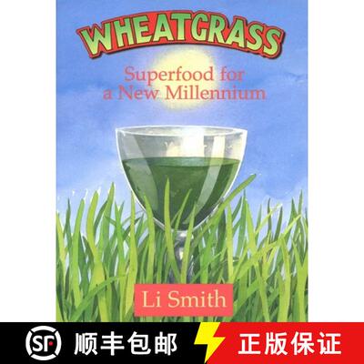 【3-4周达】Wheatgrass: Superfood for the New Millennium [9781890612108]