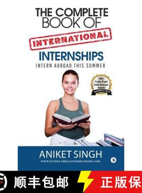 【3-4周达】The Complete Book Of International Internships: Intern Abroad This Summer [9781684661688]