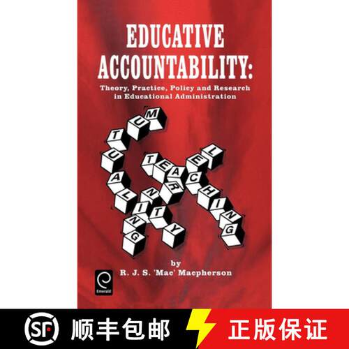 【3-4周达】精装 Educative Accountability – Theory, Practice, Policy and Research in Educational Admi... [9780080427683]