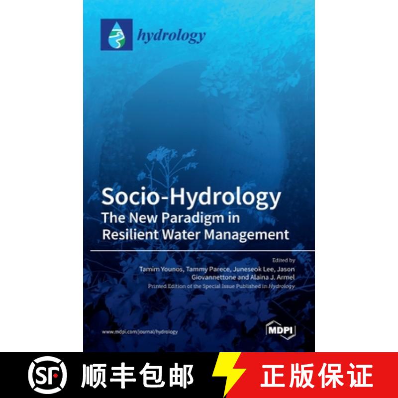 【2-3周达】Socio-Hydrology: The New Paradigm in ResilientWater Management [9783036522036]