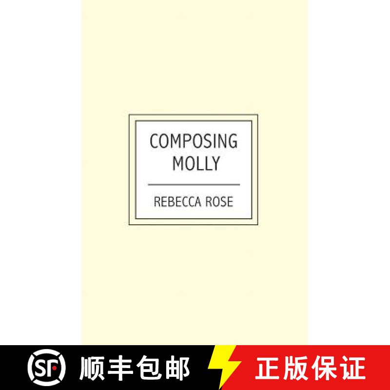 【3-4周达】Composing Molly [9781419665073]