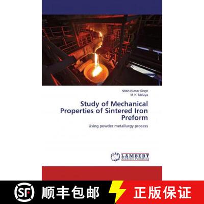 预订 Study of Mechanical Properties of Sintered Iron Preform [9786200457431]