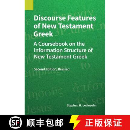 【3-4周达】Discourse Features of New Testament Greek, Second Edition Revised: A Coursebook on the Inf... [9781556714771]