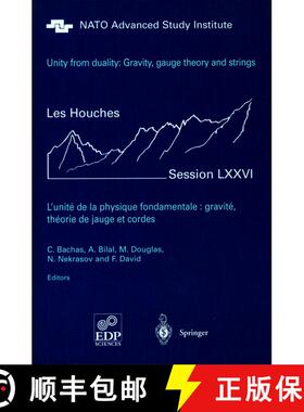 【3-4周达】精装 Unity from Duality: Gravity, Gauge Theory and Strings : Les Houches Session LXXVI, Ju... [9783540002765]