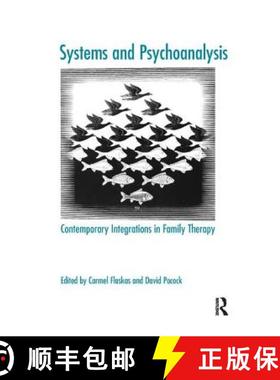 【3-4周达】Systems and Psychoanalysis: Contemporary Integrations in Family Therapy [9781855755598]