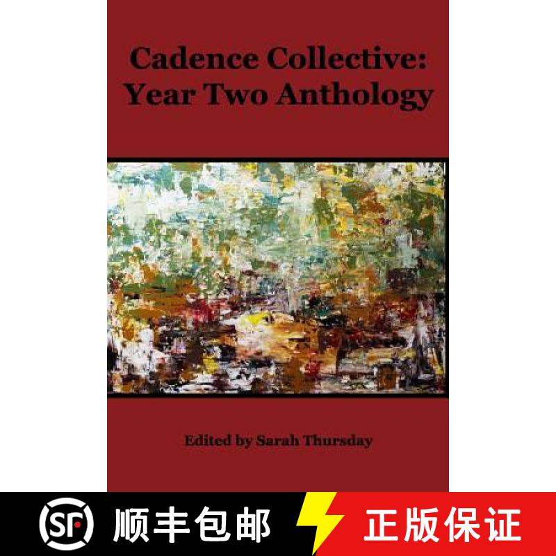 【3-4周达】Cadence Collective: Year Two Anthology [9780692486603]