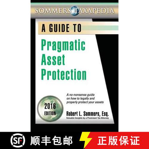 【3-4周达】Pragmatic Asset Protection Book: A no-nonsense guide on how to legally and properly protec... [9780983791911]