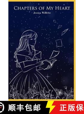 预订 Chapters of My Heart: Poems About What the Heart Endures, and Survives [9781733217804]