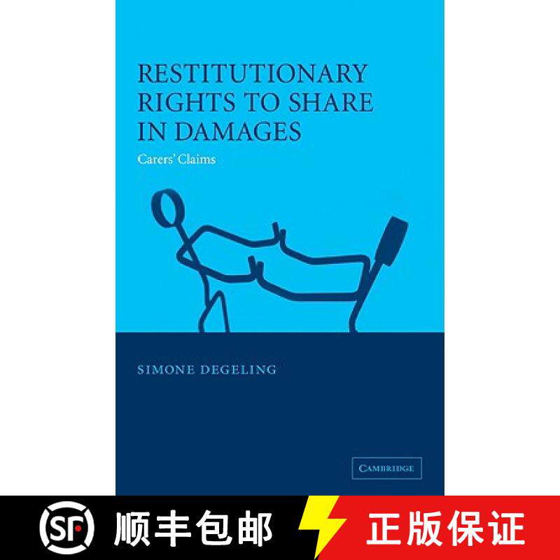 【3-4周达】Restitutionary Rights to Share in Damages: Carers' Claims [9780521036962]
