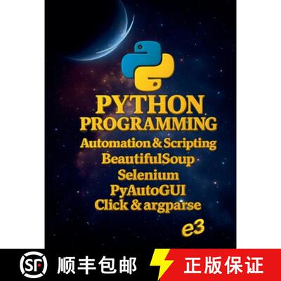 【3-4周达】Python Programming : Automation & Scripting , BeautifulSoup, Selenium, PyAutoGUI, Click & ... [9798231697762]