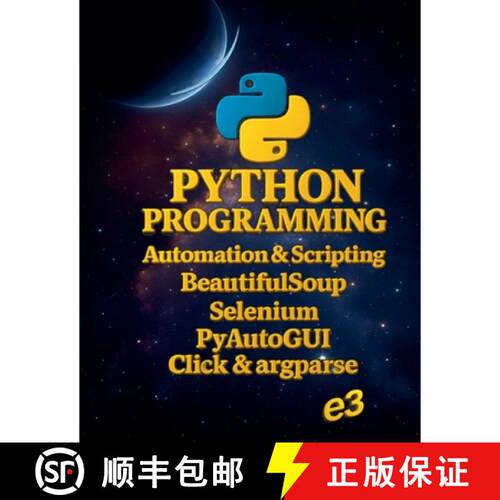 【3-4周达】Python Programming : Automation & Scripting , BeautifulSoup, Selenium, PyAutoGUI, Click & ... [9798231697762]
