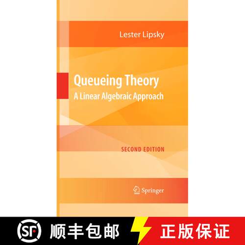【3-4周达】精装 Queueing Theory: A Linear Algebraic Approach (Second Edition 2009) [9780387497044]