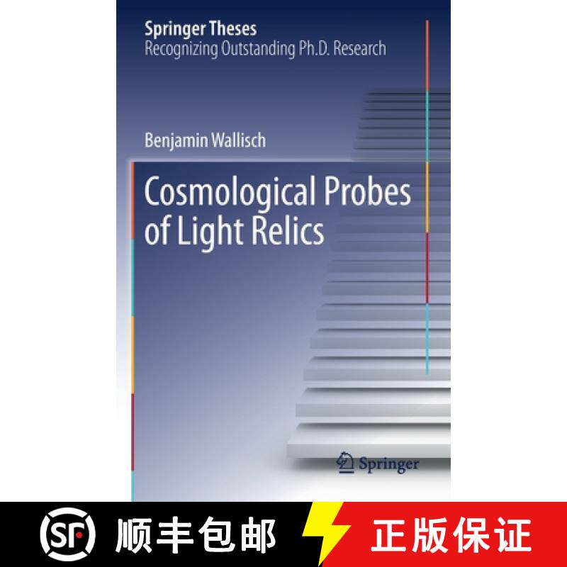 【3-4周达】Cosmological Probes of Light Relics [9783030311001]