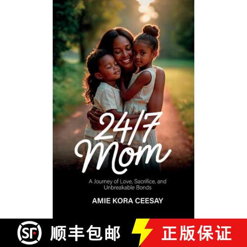【3-4周达】24/7 Mom, A Journey of Love, Sacrifice, and Unbreakable Bonds [9798902233978]