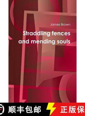 【3-4周达】Straddling fences and mending souls [9781105525957]
