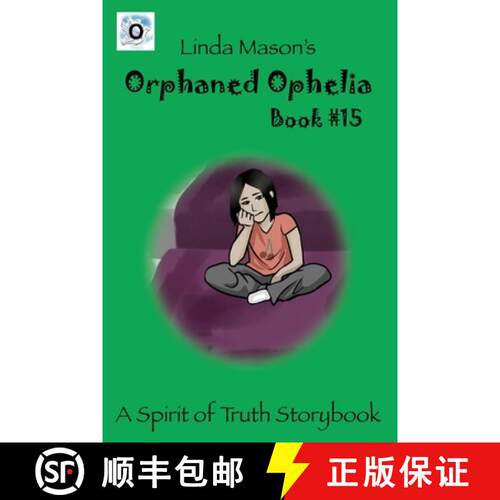 【3-4周达】Orphaned Ophelia: Linda Mason's [9781535604512]