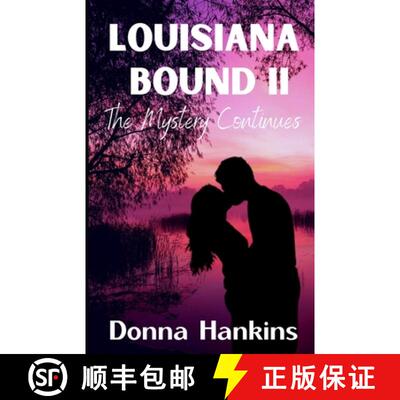 【3-4周达】Louisiana Bound II: The Mystery Continues (A Sarah Hamilton Mystery, Romance Book 2) [9780578739144]