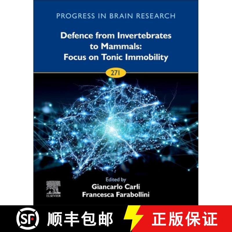 【3-4周达】Defence from Invertebrates to Mammals: Focus on Tonic Immobility: Volume 271 [9780323999731]