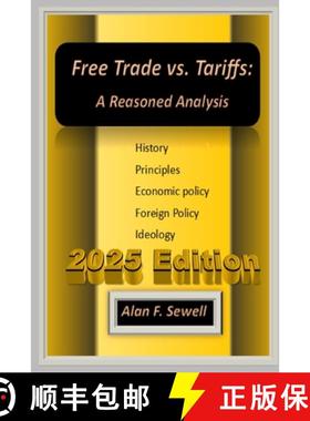 预订 Free Trade vs. Tariffs: A Reasoned Analysis [9781733922029]