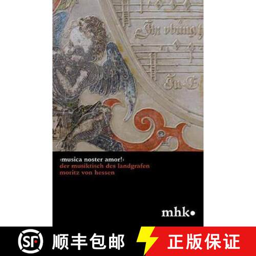 【3-4周达】′Musica noster amor!′ Der Musiktisch des Landgrafen Moritz von Hessen [9783422023833]