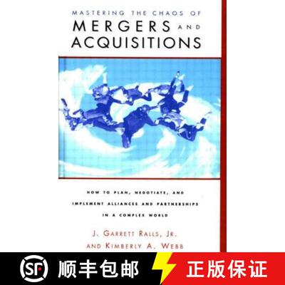 【3-4周达】Mastering the Chaos of Mergers and Acquisitions: How to Plan, Negotiate, and Implement All... [9780877193654]