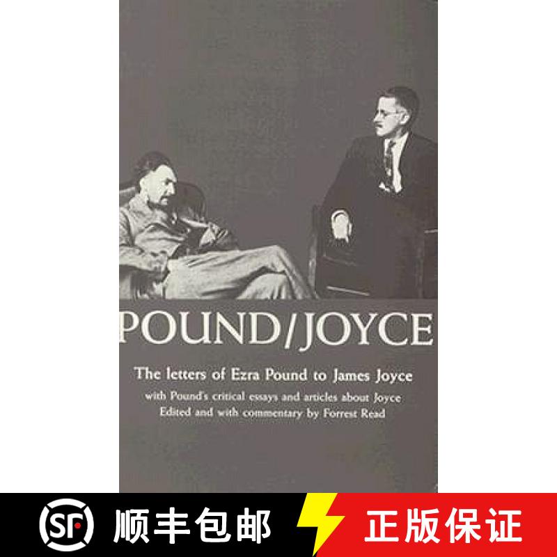 【3-4周达】Pound/Joyce: Letters and Essays [9780811201599]