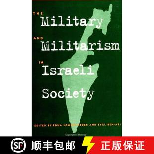 【3-4周达】The Military and Militarism in Israeli Society [9780791443521]