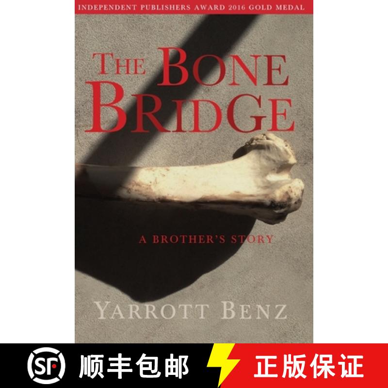 【2-3周达】The Bone Bridge: A Brother's Story [9781942267034]