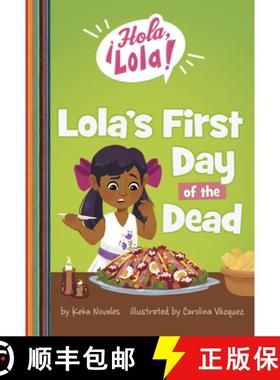 预订 Lola's First Day of the Dead [9781484683989]