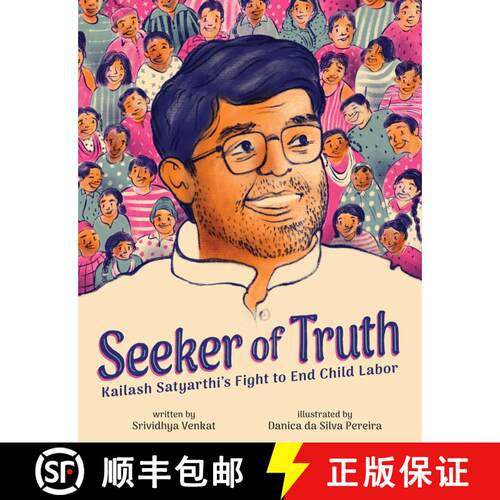 【3-4周达】精装 Seeker of Truth: Kailash Satyarthi's Fight to End Child Labor [9781499815696]