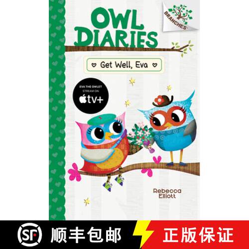 【3-4周达】Get Well, Eva: A Branches Book (Owl Diaries #16): Volume 16 [9781338745412]