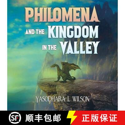 【3-4周达】Philomena and the Kingdom in the Valley [9780228817192]