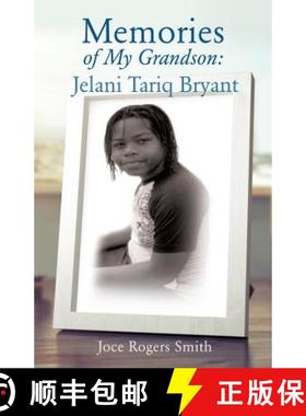 【3-4周达】Memories of My Grandson: Jelani Tariq Bryant [9781498466905]