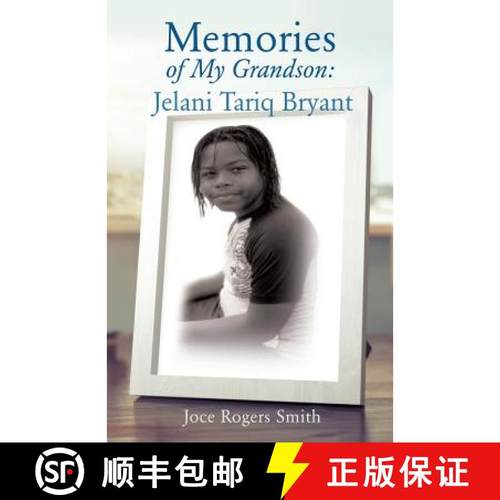 【3-4周达】Memories of My Grandson: Jelani Tariq Bryant [9781498466905]