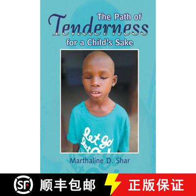 【3-4周达】The Path of Tenderness for a Child's Sake [9781681819235]