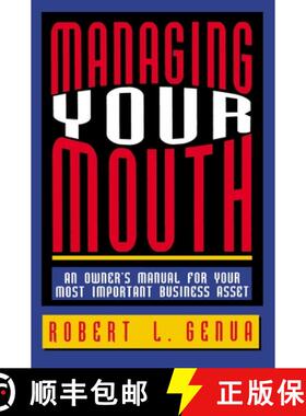 【3-4周达】The Managing Your Mouth: An Owner's Manual for Your Most Important Business Asset [9780814400418]